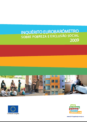 •Inquérito Eurobarómetro sobre pobreza e exclusão social - 2009